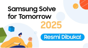 Ingin Jadi Duta Inovasi Global? Daftar Samsung Solve for Tomorrow 2025 Sekarang!