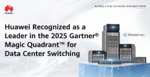 Huawei Jadi ‘Leader’ di Gartner Magic Quadrant for Data Center Switching 2025