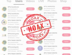 Hoaks BPN Tanah Gratis di TikTok, Kementerian ATR/BPN Imbau Masyarakat Waspada