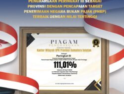 BPN Sumsel Raih Peringkat III Provinsi Pencapaian Target PNBP Terbaik dengan Nilai Tertinggi